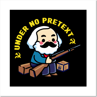Karl Marx Under No Pretext - No background variant Posters and Art